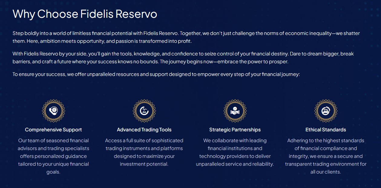 Why Trade on Fidelis Reservo? Why Trade on Fidelis Reservo?